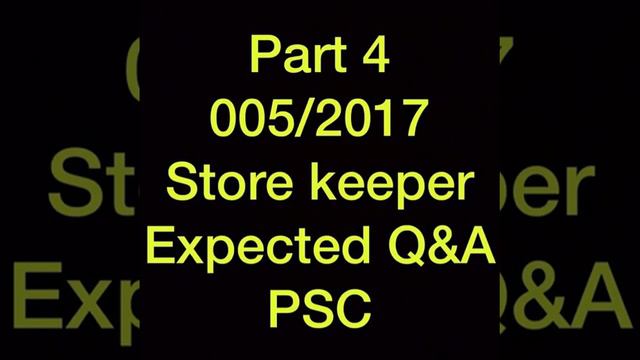 Store keeper psc expected and repeated question and answers jan 20 part 4 смотреть онлайн
