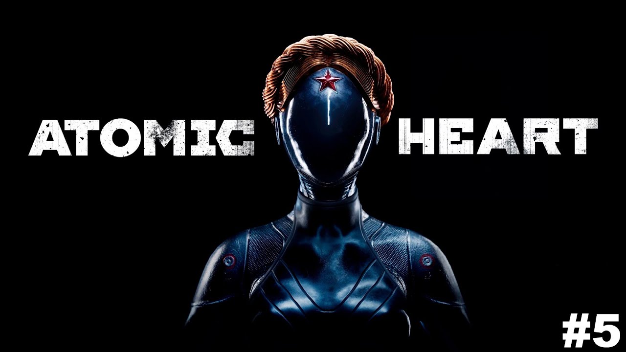 ATOMIC HEART (Атомное сердце) ➤ Часть 5