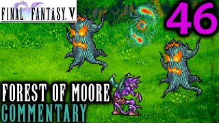 Final Fantasy V Walkthrough Part 46 - The Forest Of Moore