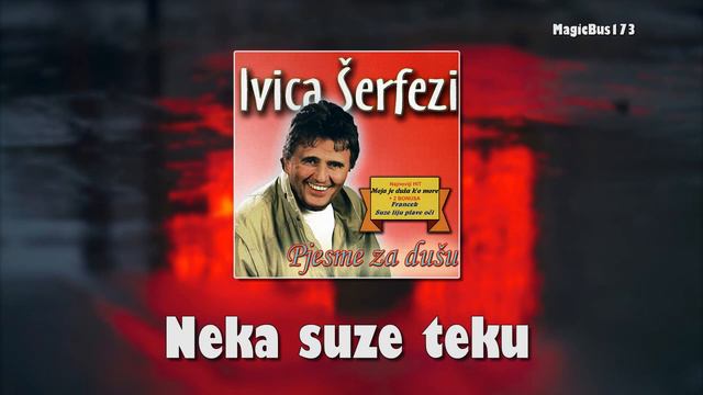 Ivica Šerfezi - Neka suze teku смотреть онлайн