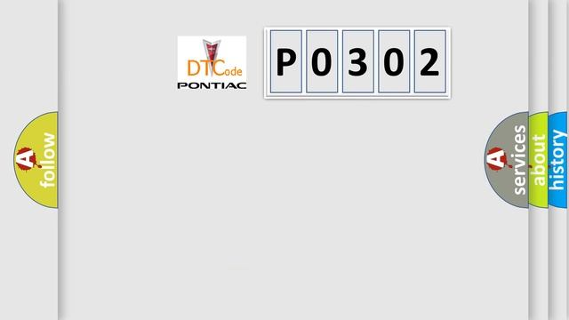 DTC Pontiac P0302 Short Explanation