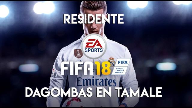 Residente - Dagombas en Tamale (FIFA 18 Soundtrack) смотреть онлайн