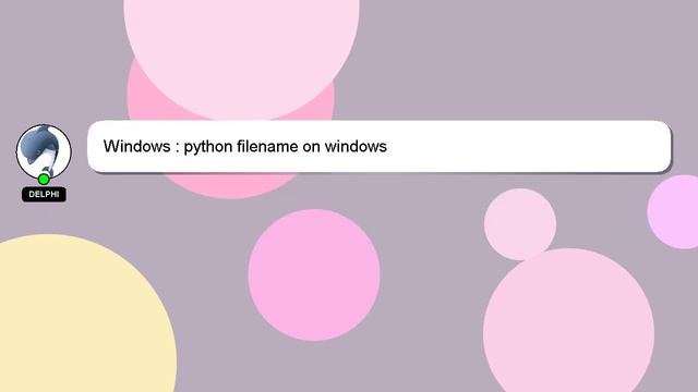 Windows : python filename on windows смотреть онлайн
