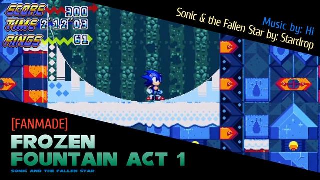 [Hi | Music] (Fanmade) Sonic and the Fallen Star: Frozen Fountain Act 1 смотреть онлайн