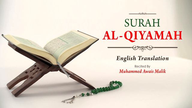 English Translation Of Holy Quran - 75. Al-Qiyamah (the Resurrection) - Muhammad Awais Malik смотреть онлайн