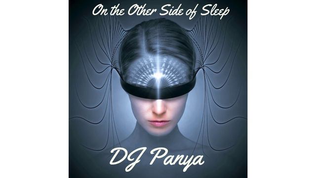 DJ Panya - On the Other Side of Sleep