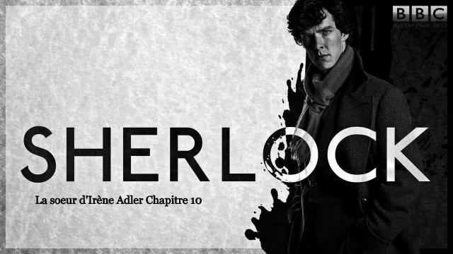 La Soeur D'Irène Adler Chapitre 10: Sherlock Violon