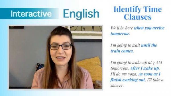 Learn Future Time Clauses Correctly | Advanced Grammar