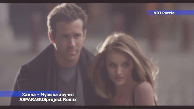 Ханна - Музыка звучит (ASPARAGUSproject Remix) clip 2К20 ★VDJ Puzzle★.mp4 смотреть онлайн