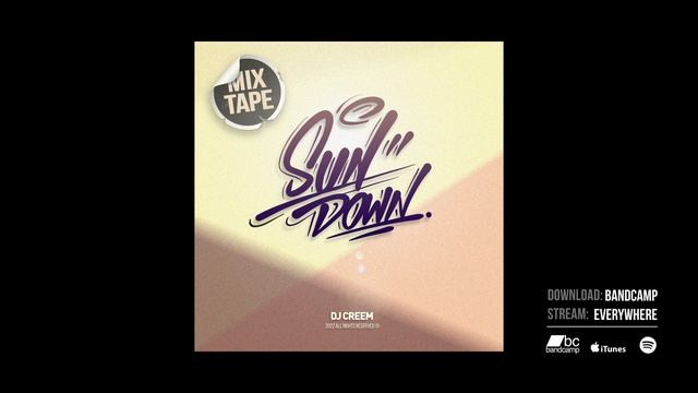 Dj Creem Sun Down - Funky Soul Chill HipHop Beats & Breaks (B-Boy, B-Girl, Cypher Mix) смотреть онлайн
