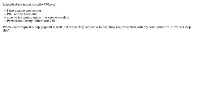 My PHP Site code structure is visible to my clients when they request a directory смотреть онлайн