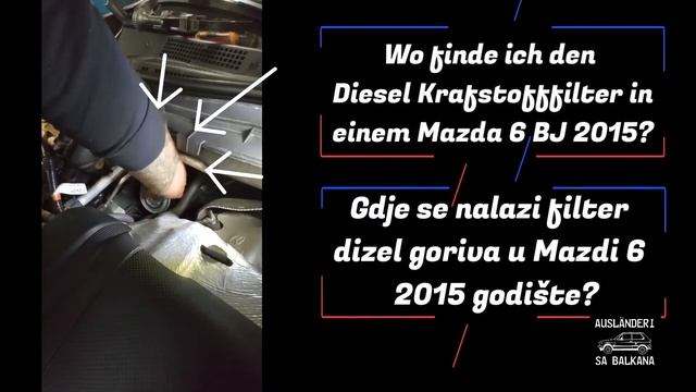 Mazda 6, 2015 - filter dizel goriva / Diesel Kraftstofffilter / diesel fuel filter смотреть онлайн