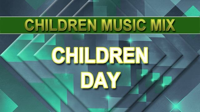 Children Day (Children Music Mix)