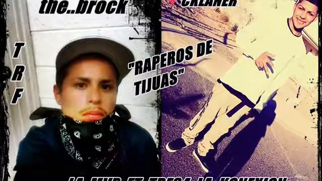 RAPEROS DE TIJUNA cklaner FT brok Mvp Trf 34 la konexion 2014 смотреть онлайн