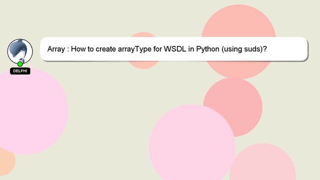 Array : How to create arrayType for WSDL in Python (using suds)? смотреть онлайн
