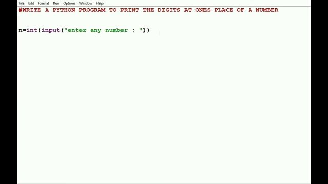python program to print the digit at one's place смотреть онлайн
