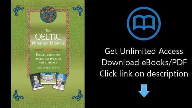 The Celtic Wisdom Oracle: Oracle Cards for Ancestral Wisdom and Guidance смотреть онлайн