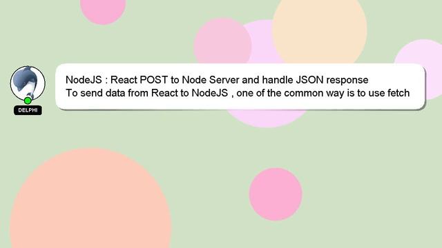 NodeJS : React POST to Node Server and handle JSON response смотреть онлайн