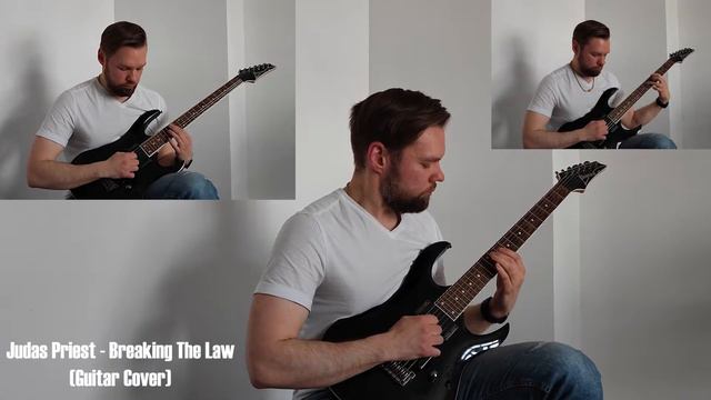 Judas Priest - Breaking The Law (Guitar Cover) смотреть онлайн