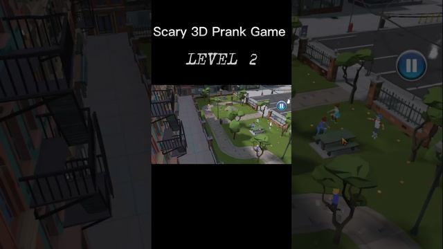 Scary 3D Prank Game (LEVEL 2) смотреть онлайн