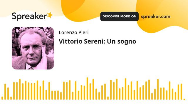 Vittorio Sereni: Un sogno смотреть онлайн