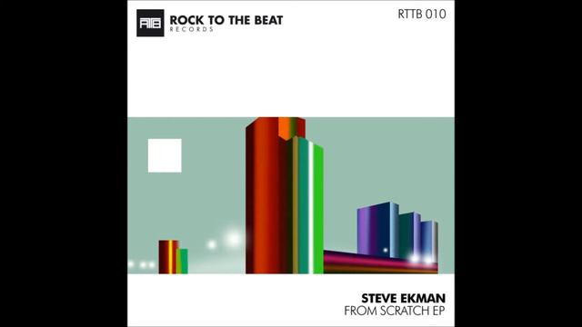 Steve EKMAN (From Scratch - Original Mix) смотреть онлайн