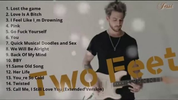 Playlist Two Feet Best Songs Playlist 2021