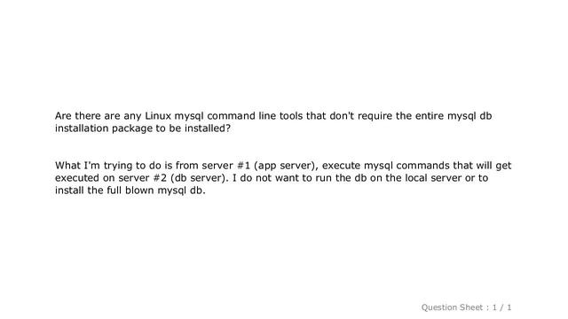 MySQL : Is there a way to only install the mysql client (Linux)? смотреть онлайн