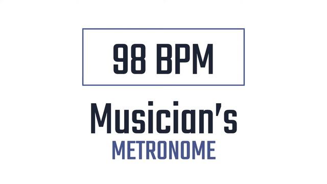 98 BPM - Metronome смотреть онлайн