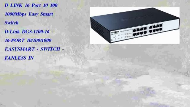 D LINK 16 Port 10 100 1000Mbps Easy Smart Switch DGS-1100-16