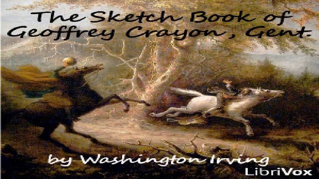 Sketch Book of Geoffrey Crayon, Gent. | Washington Irving | General Fiction, Short Stories | 3/9 смотреть онлайн