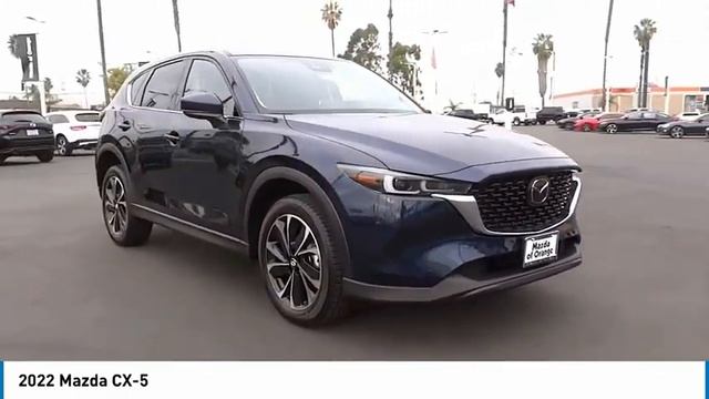 2022 Mazda CX-5 ANAHEIM, BUENA PARK TUSTIN IRVINE SANTA ANA WESTMINSTER PLACENTIA YORBA LINDA 00220 смотреть онлайн