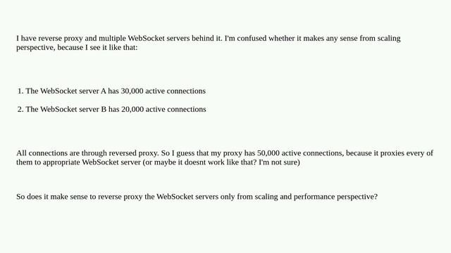 Does reverse proxying the WebSockets servers make sense from scaling perspective? смотреть онлайн
