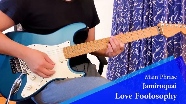 Love Foolosophy - Jamiroquai - Main Phrase | How to play the Guitar смотреть онлайн