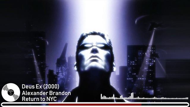 Alexander Brandon - Return to NYC [Deus Ex Soundtrack] смотреть онлайн