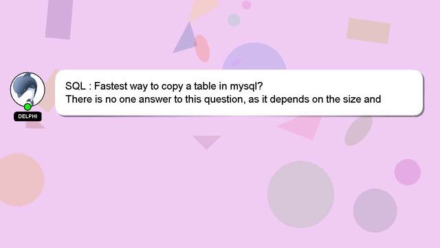 SQL : Fastest way to copy a table in mysql? смотреть онлайн
