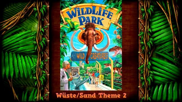 Wildlife Park: Wild Creatures Wüste/Sand 2 Theme Soundtrack OST Music смотреть онлайн