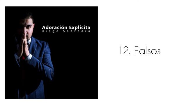 Diego Saavedra - Falsos смотреть онлайн