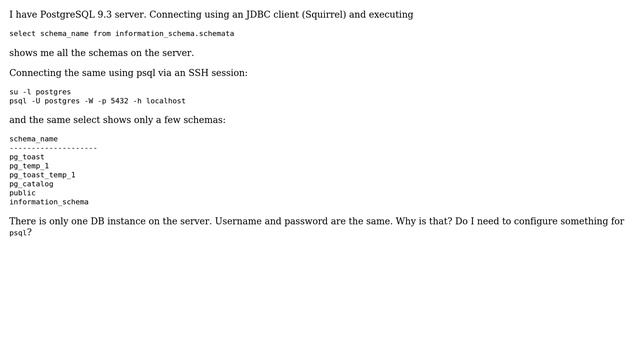 PostgreSQL: psql command-line client does not show all schemas смотреть онлайн