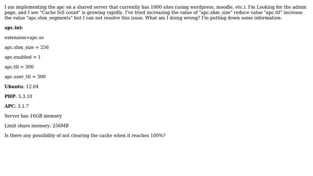 PHP-APC is exceeding limit apc.shm_size often смотреть онлайн