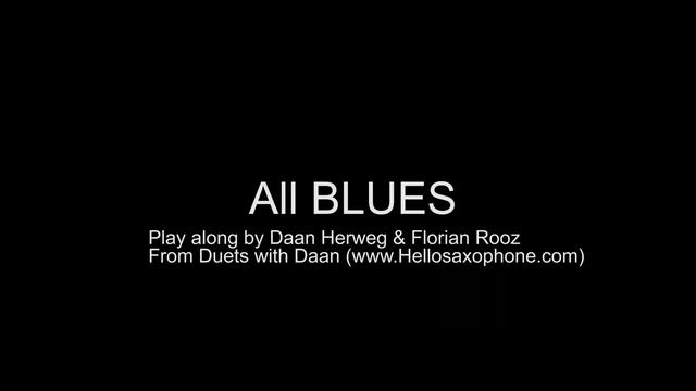 All Blues - Play along duet with live piano (For saxophone and other instruments) смотреть онлайн