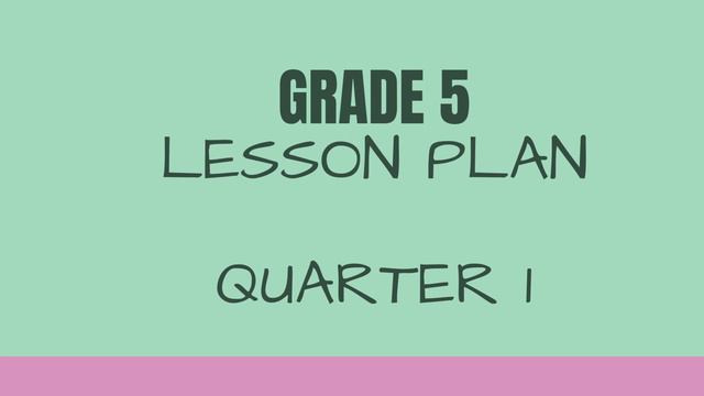 GRADE 5 LESSON PLAN MATH 5 Q1 W2 смотреть онлайн