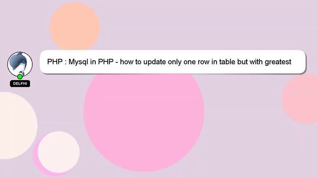 PHP : Mysql in PHP - how to update only one row in table but with greatest id number смотреть онлайн