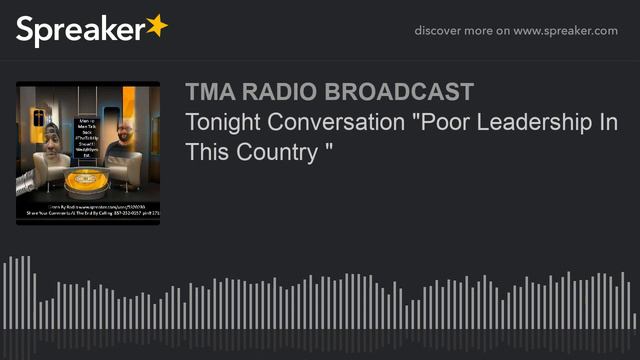 Tonight Conversation "Poor Leadership In This Country " смотреть онлайн