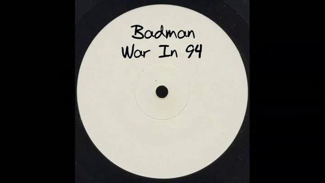 Badman - War in 94 смотреть онлайн