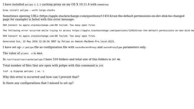 Why "Too many open files" error is occurred while opening a webpage with polipo installed on OS... смотреть онлайн