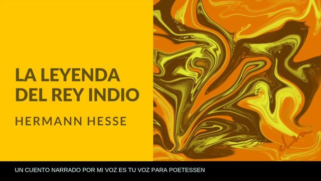 LA LEYENDA DEL REY INDIO - Un cuento narrado de Hermann Hesse смотреть онлайн