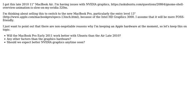 Ubuntu: Will The MacBook Pro Early 2011 Work Better With Ubuntu Than The Air Late 2010?
