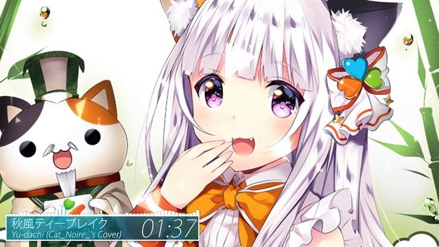 【Kawaii | Future Bass】Yu-dachi - 秋風ティーブレイク (Cat Noire 's Kawaii Chiptune Cover) || ♫♫♫ смотреть онлайн