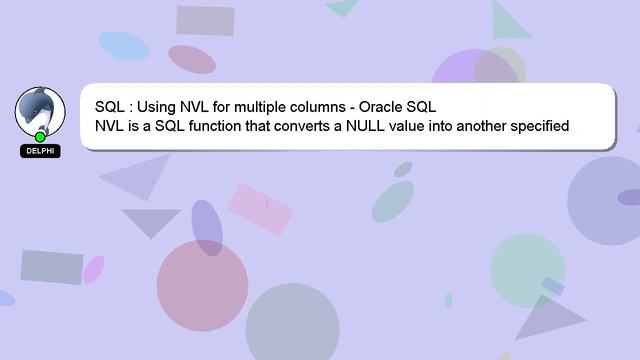 SQL : Using NVL for multiple columns - Oracle SQL смотреть онлайн
